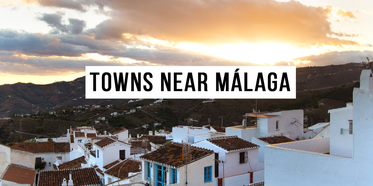 7 most beautiful towns near Málaga - Malaga Adventures