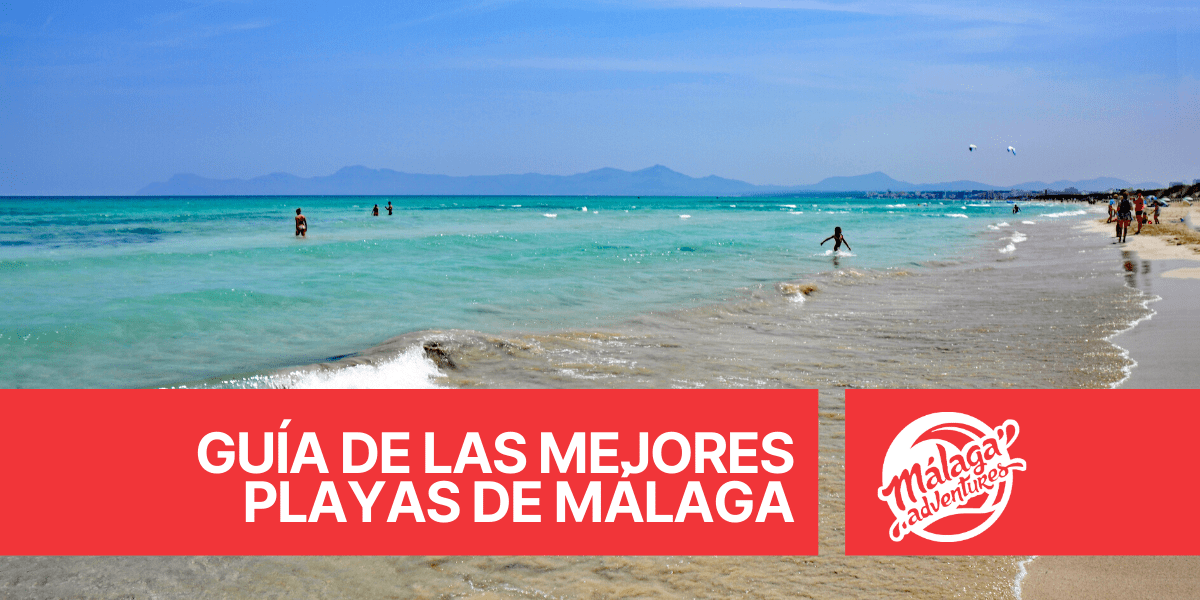 Guía de «Las Mejores Playas en Málaga 2020»